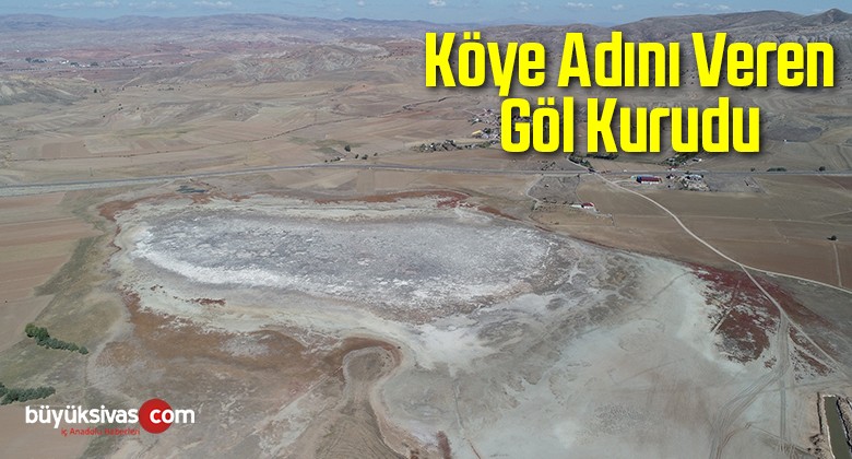 Köye Adını Veren Göl Kurudu