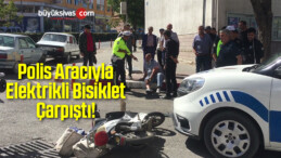 Polis Aracıyla Elektrikli Bisiklet Çarpıştı!