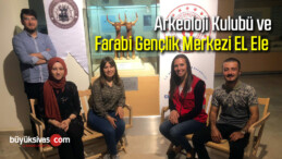 Arkeoloji Kulubü Farabi Gençlik Merkezi ile Çekim ve Etkinlik Gerçekleştirdi