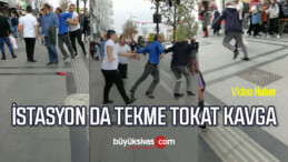 Sivas istasyon Caddesi’nde Seyyar Satıcılar Arasında Tekme Tokat Kavga