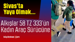 Sivas’ta Yaya Olmak! 58 TZ 333 Araç Sahibi Biz Sizi Tebrik Ediyoruz