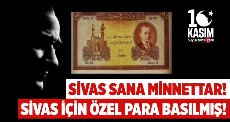 SİVAS SANA MİNNETTAR!