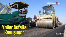 Yollar Asfalta Kavuşuyor