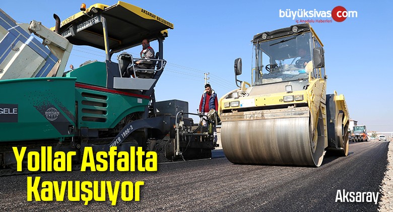 Yollar Asfalta Kavuşuyor