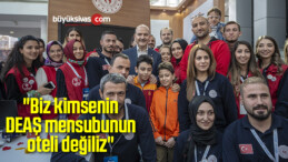 “Biz kimsenin DEAŞ mensubunun oteli değiliz”