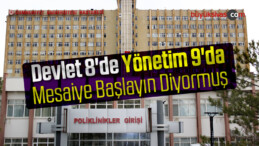 Devlet 8’de Yönetim 9’da Mesaiye Başlayın Diyormuş