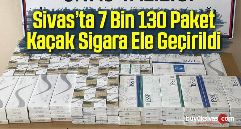 Sivas’ta 7 Bin 130 Paket Kaçak Sigara Ele Geçirildi