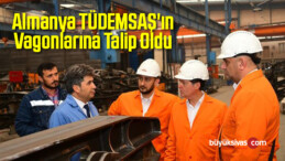 Almanya TÜDEMSAŞ’ın Vagonlarına Talip Oldu