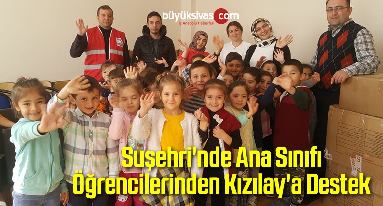 Suşehri’nde Ana Sınıfı Öğrencilerinden Kızılay’a Destek