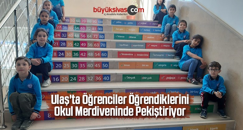 Ulaş’ta Öğrenciler Öğrendiklerini Okul Merdiveninde Pekiştiriyor