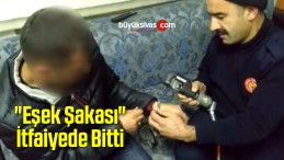 “Eşek Şakası” İtfaiyede Bitti