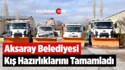 Aksaray Belediyesi Kış Hazırlıklarını Tamamladı