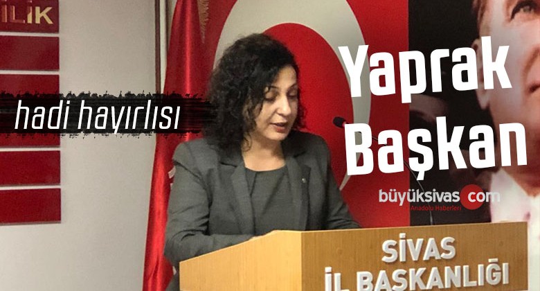 CHP Sivas Merkez ilçe Başkan Adayı Yaprak Budak Adaylığını Açıkladı