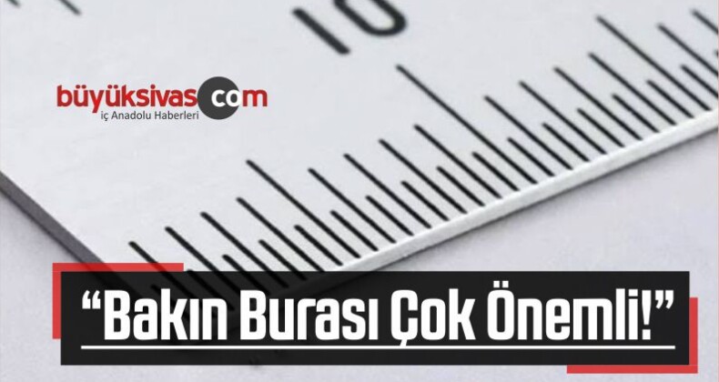 “Bakın Burası Çok Önemli!”