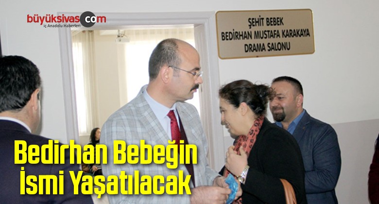 Bedirhan Bebeğin İsmi Yaşatılacak