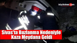 Sivas’ta Buzlanma Nedeniyle Kaza Meydana Geldi