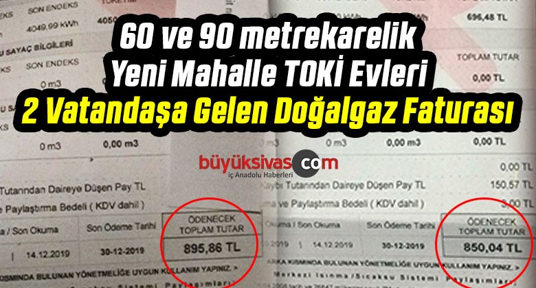 Sivas Toki Sakinlerine Gelen Ortalama 1000 Liralık Doğalgaz Faturaları