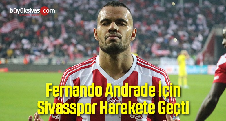 Fernando İçin Sivasspor Yönetimi Harekete Geçti