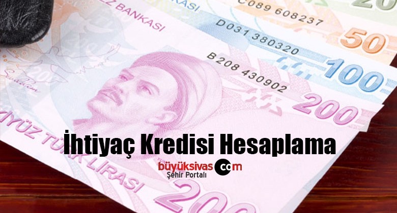 İhtiyaç Kredisi Hesaplama