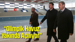 “Olimpik Havuz Yakında Açılıyor”