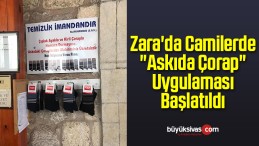 Zara’da Camilerde “Askıda Çorap” Uygulaması Başlatıldı