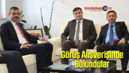 Görüş Alışverişinde Bulundular