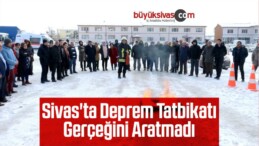 Sivas’ta Deprem Tatbikatı Gerçeğini Aratmadı