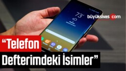 “Telefon Defterimdeki İsimler”