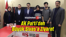AK Parti’den Büyük Sivas Medya Grubu’na Ziyaret!