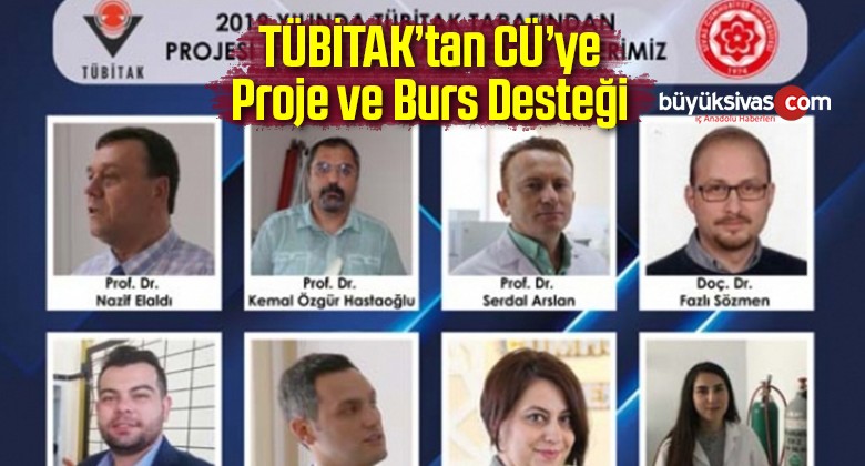 TÜBİTAK’tan CÜ’ye Proje ve Burs Desteği