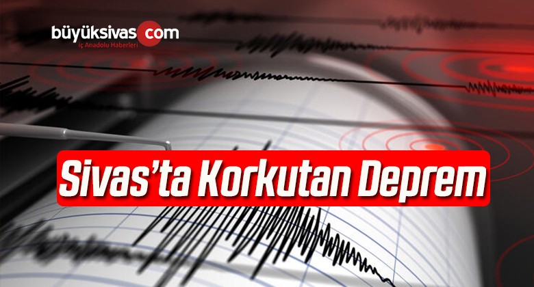 Sivas’ta 3.6 Büyüklüğünde Deprem Meydana Geldi