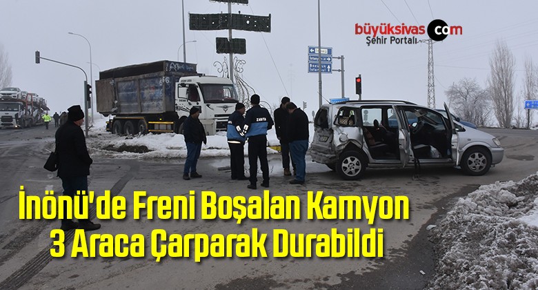 İnönü’de Freni Boşalan Kamyon 3 Araca Çarparak Durabildi