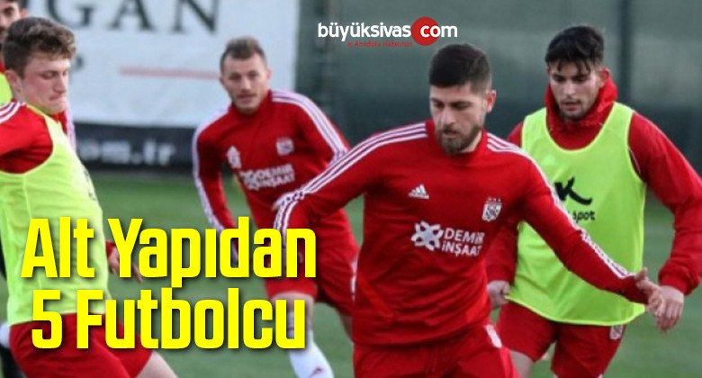 Alt Yapıdan 5 Futbolcu