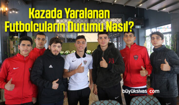 Kazada Yaralanan Futbolcuların Durumu Nasıl?