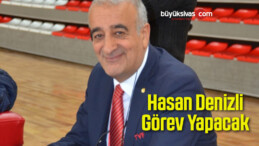 Hasan Denizli Görev Yapacak