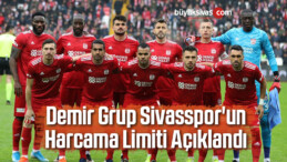 Sivasspor’un Harcama Limiti Açıklandı