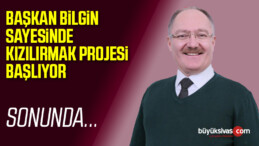 Kızılırmak Projesi İçin İlk Adım Atılıyor