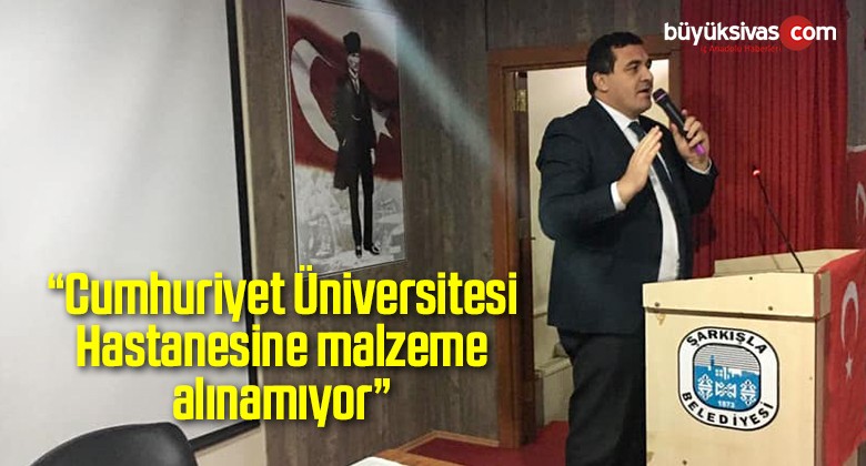 “Sivas’ta Tıbbi Malzeme Yetersizliğinden Bir Vatandaşımız Öldü”