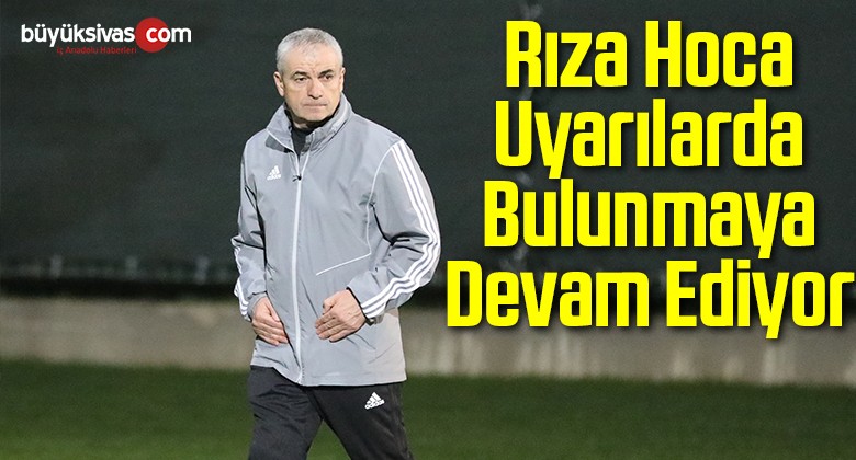 Rıza Hoca Uyarılarda Bulunmaya Devam Ediyor