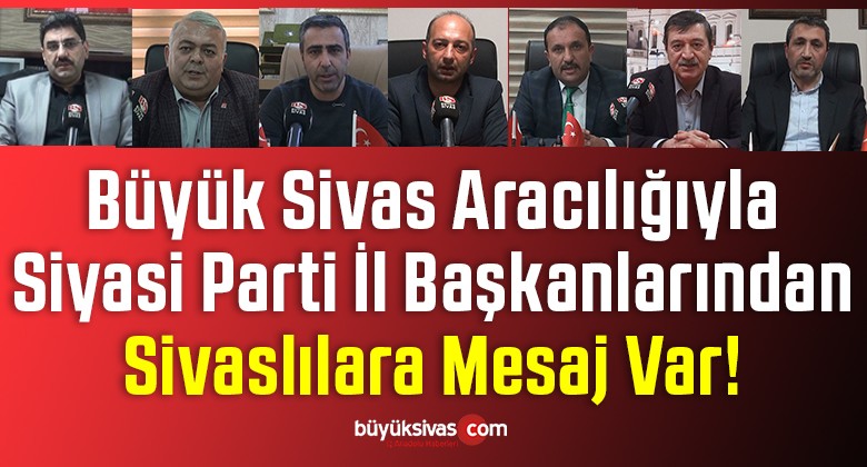 Siyasi Partilerin Sivaslılar için Yeni Yıl Temennileri Büyük Sivas Mikrofonlarında