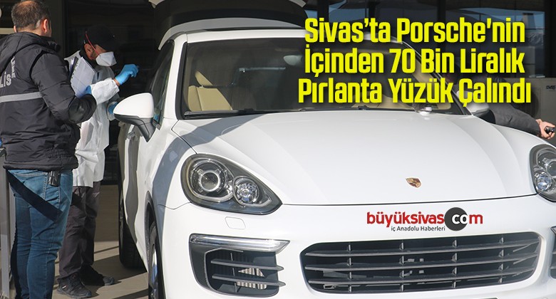 Porsche’nin İçinden 70 Bin Liralık Pırlanta Yüzük Çalındı