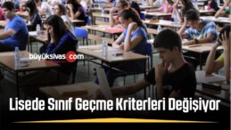 Lisede Sınıf Geçme Kriterleri Değişiyor