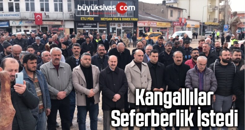 Kangallılar Seferberlik İstedi