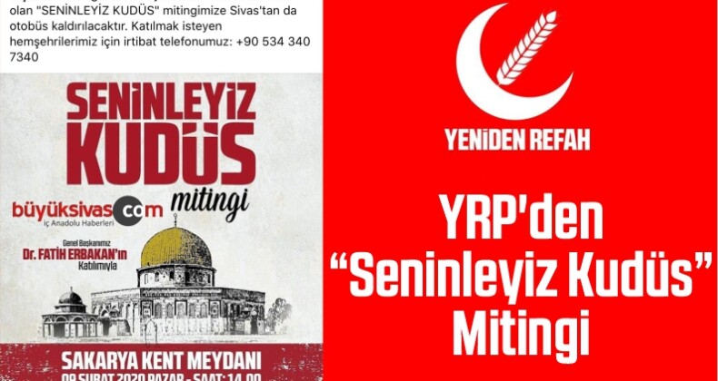 YRP’den “Seninleyiz Kudüs” Mitingi