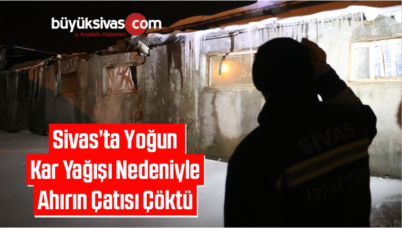 Sivas’ta Yoğun