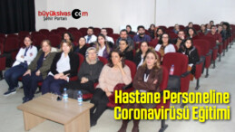 Hastane Personeline Coronavirüsü Eğitimi