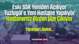 Eski Devlet Hastanesi yeniden hizmete açılıyor!