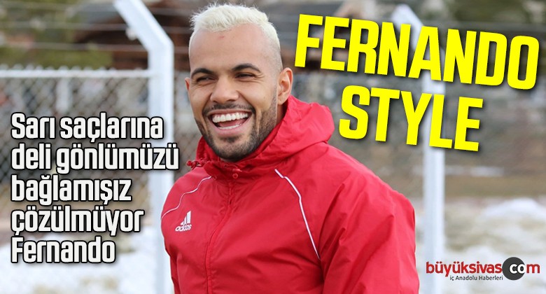 Fernando’dan Yeni Stil