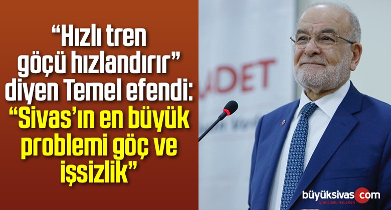 “Sivas’ın en büyük problemi göç ve işsizlik”