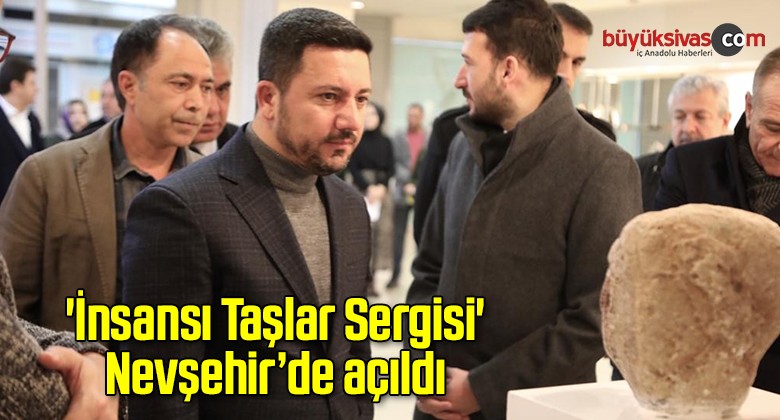 Türkiye’nin tek ‘İnsansı Taşlar Sergisi’ Nevşehir’de açıldı